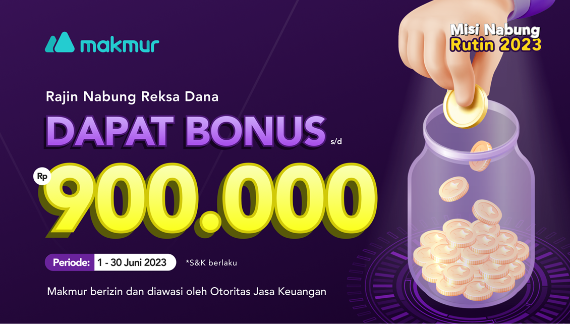 Misi Nabung Rutin, Bonus Reksa Dana Rp 900.000!
