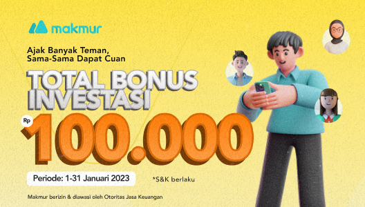 Ajak Teman Makin Cuan, Dapat Bonus Investasi Rp 100.000!