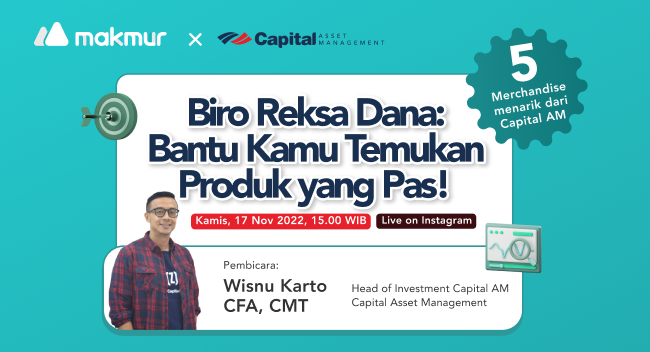 [IG Live] Makmur x Capital AM: Biro Reksa Dana Bantu Kamu Temukan Produk yang Pas!