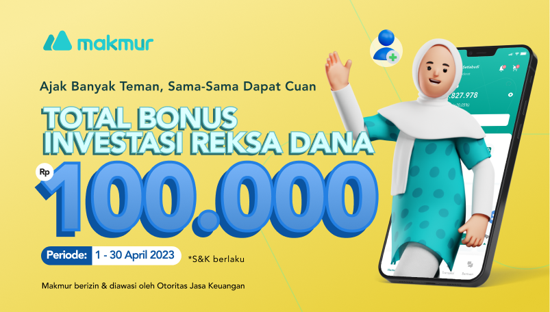 Promo April 2023, Ajak Teman Makin Cuan Dapat Bonus Investasi Hingga Rp 100.000!