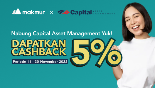 Promo November 2022, Nabung di Capital Asset Management Yuk! Dapatkan Cashback Sebesar 5% hingga Rp 25.000 !