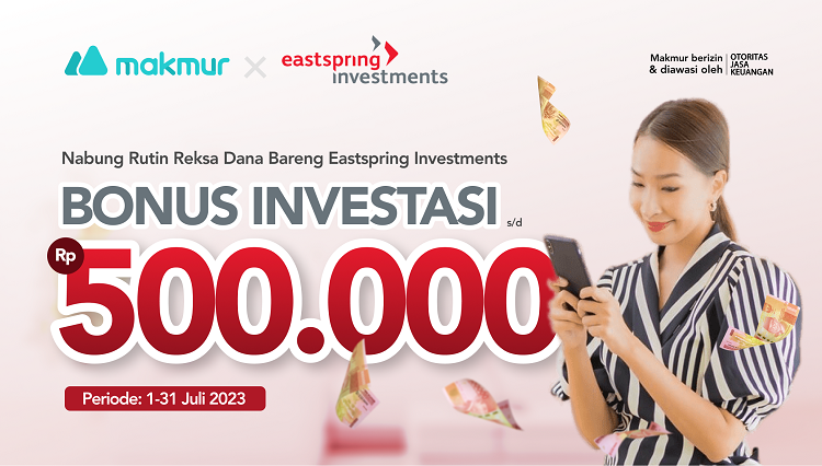 Promo Nabung Rutin Eastspring 2023, Bonus Investasi hingga Rp 500.000!