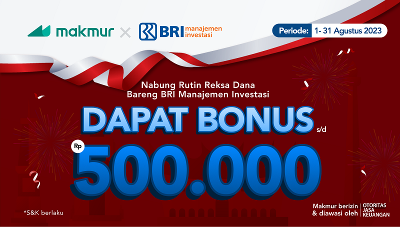 Promo Nabung Rutin Reksa Dana BRI 2023, Bonus Investasi hingga Rp 500.000!