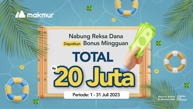 Promo July Jumpstart 2023, Makmur Bagi Bonus Mingguan Total Rp 20 Juta!