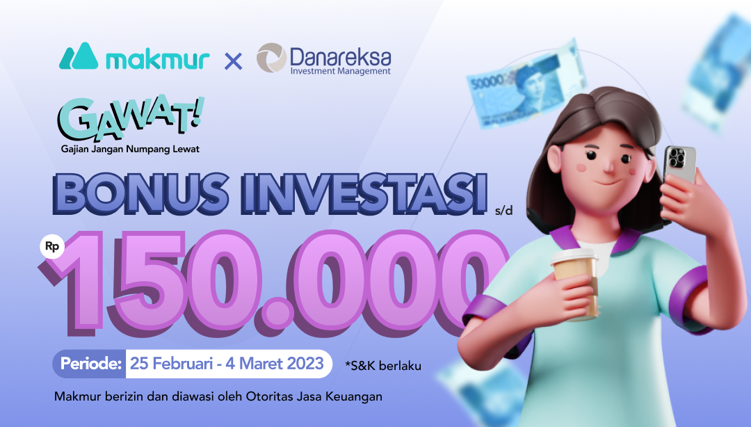 Promo Payday Februari 2023, GAWAT! Jangan Ketinggalan Bonus Investasi sampai Rp150 Ribu!