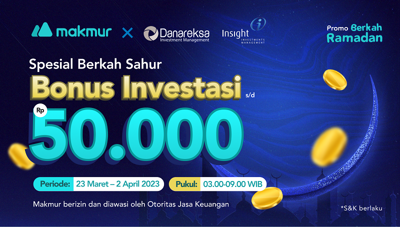 Promo Berkah Ramadan 2023, Spesial Berkah Sahur Dapatkan Bonus Investasi Hingga Rp 50 Ribu