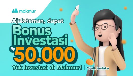 Ajak teman, dapat Bonus Investasi Rp 50.000!