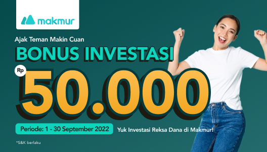 Ajak Teman Makin Cuan, Dapat Bonus Investasi Rp 50.000 !