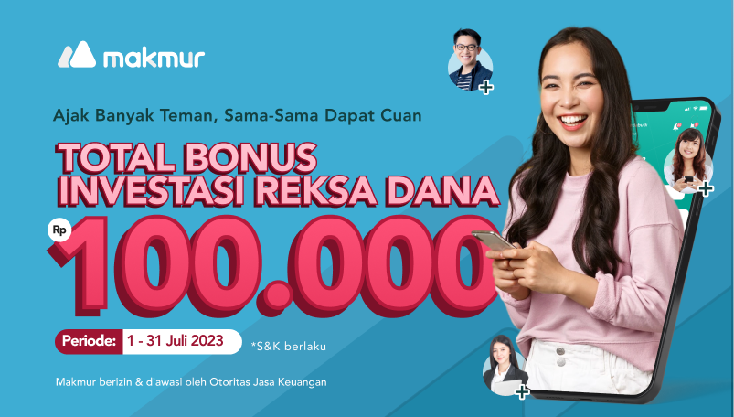 Promo Juli 2023, Bonus Bareng Teman Dapat Bonus Investasi Hingga Rp 100.000!