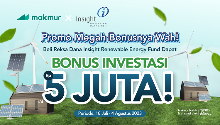 Promo Megah Insight Renewable Energy Fund, Bonus Investasi hingga Rp 5 Juta!