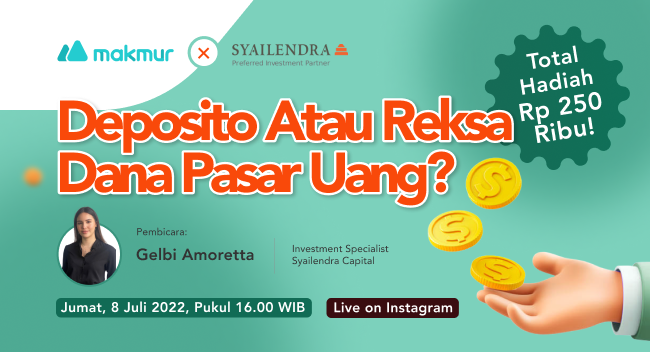 [IG Live] Makmur x Syailendra Capital: Deposito Atau Reksa Dana Pasar Uang?