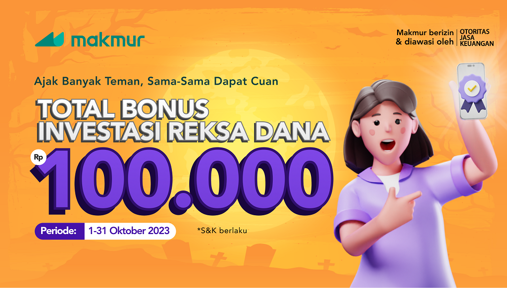 Promo Oktober 2023, Bonus Bareng Teman Dapat Bonus Investasi Hingga Rp 100.000!