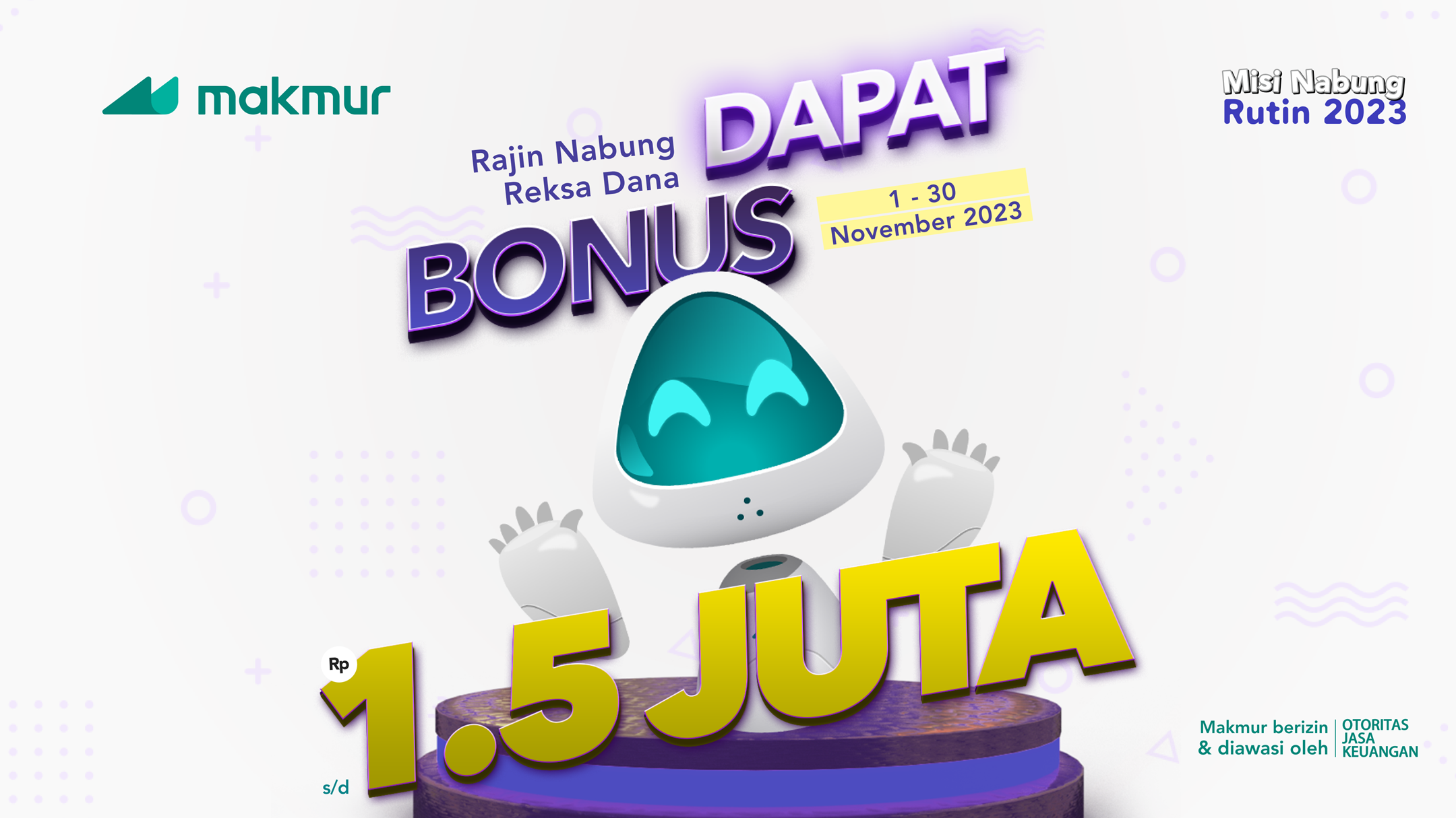 Promo Nabung Rutin November 2023, dapatkan bonus Reksa Dana hingga Rp 1.500.000!