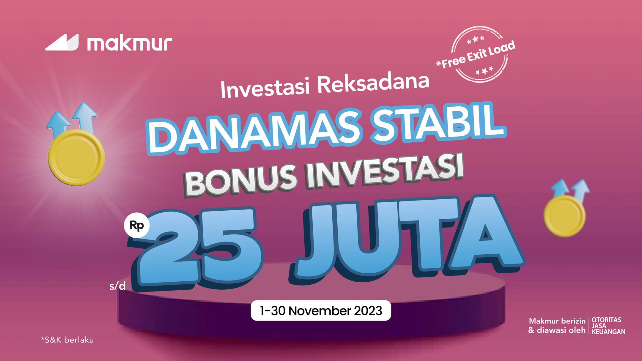 Promo 11.11 Danamas Stabil, dapatkan Bonus Investasi hingga Rp 25 Juta!