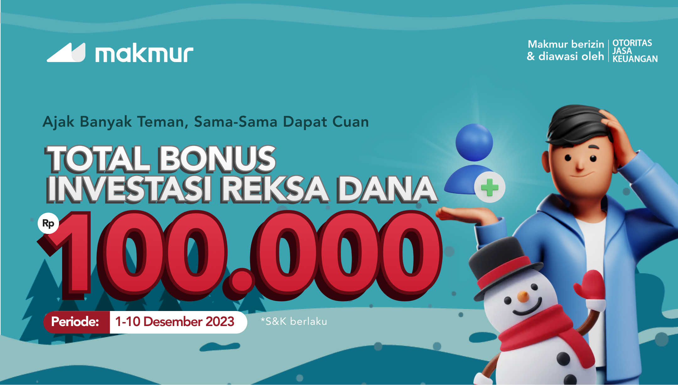 Promo Desember 2023, Bonus Bareng Teman Dapat Bonus Investasi Hingga Rp 100.000!