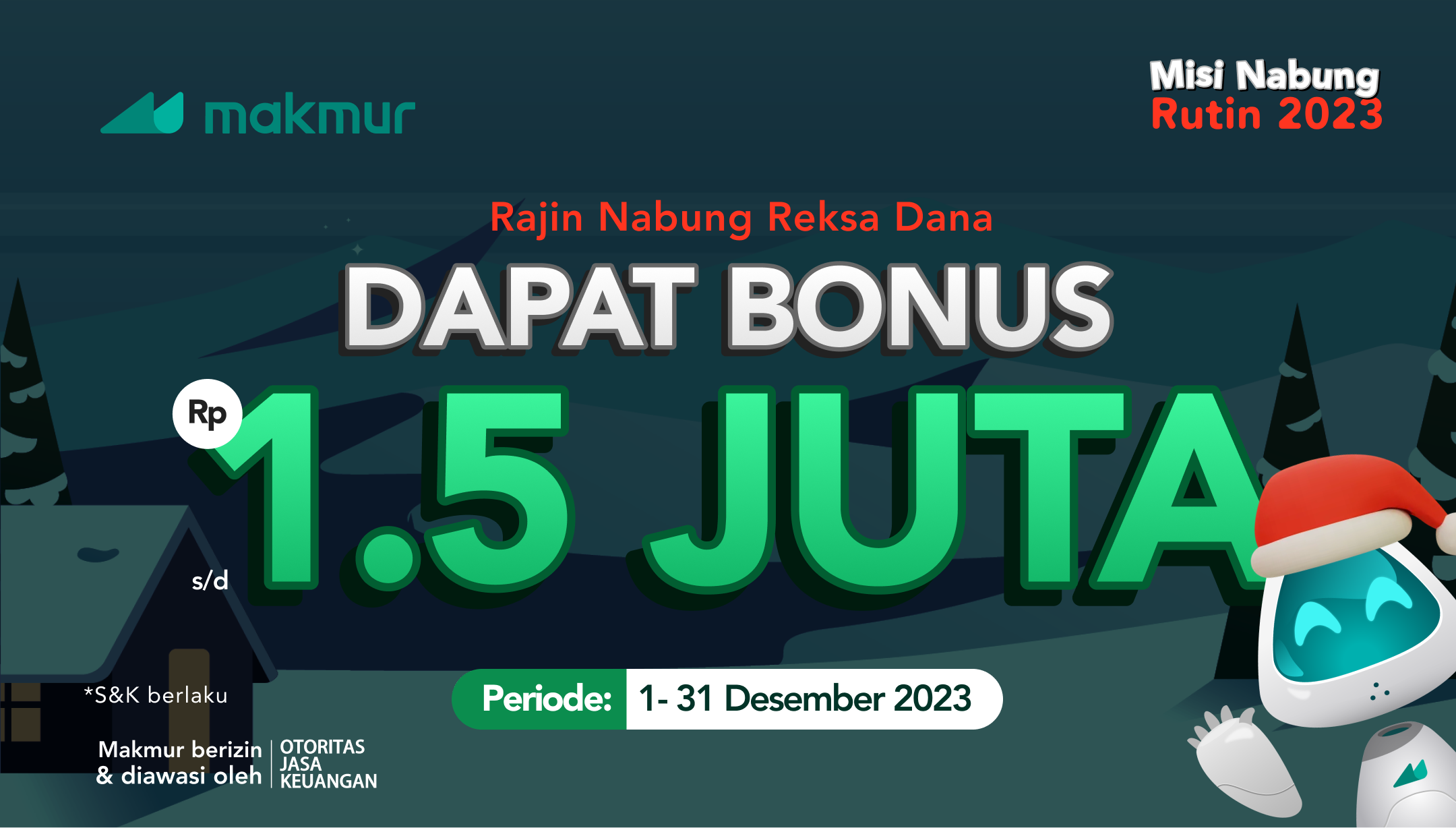 Promo Nabung Rutin Desember 2023, dapatkan bonus Reksa Dana hingga Rp 1.500.000!