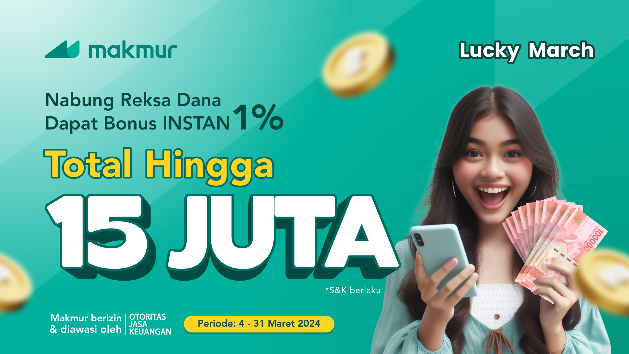 Lucky March 2024: Dapatkan Bonus Investasi Instan Hingga Rp 15 Juta!