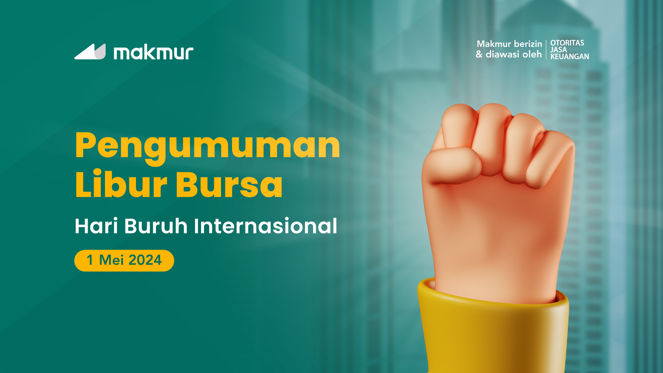 Pengumuman Libur Bursa Hari Buruh Internasional 2024