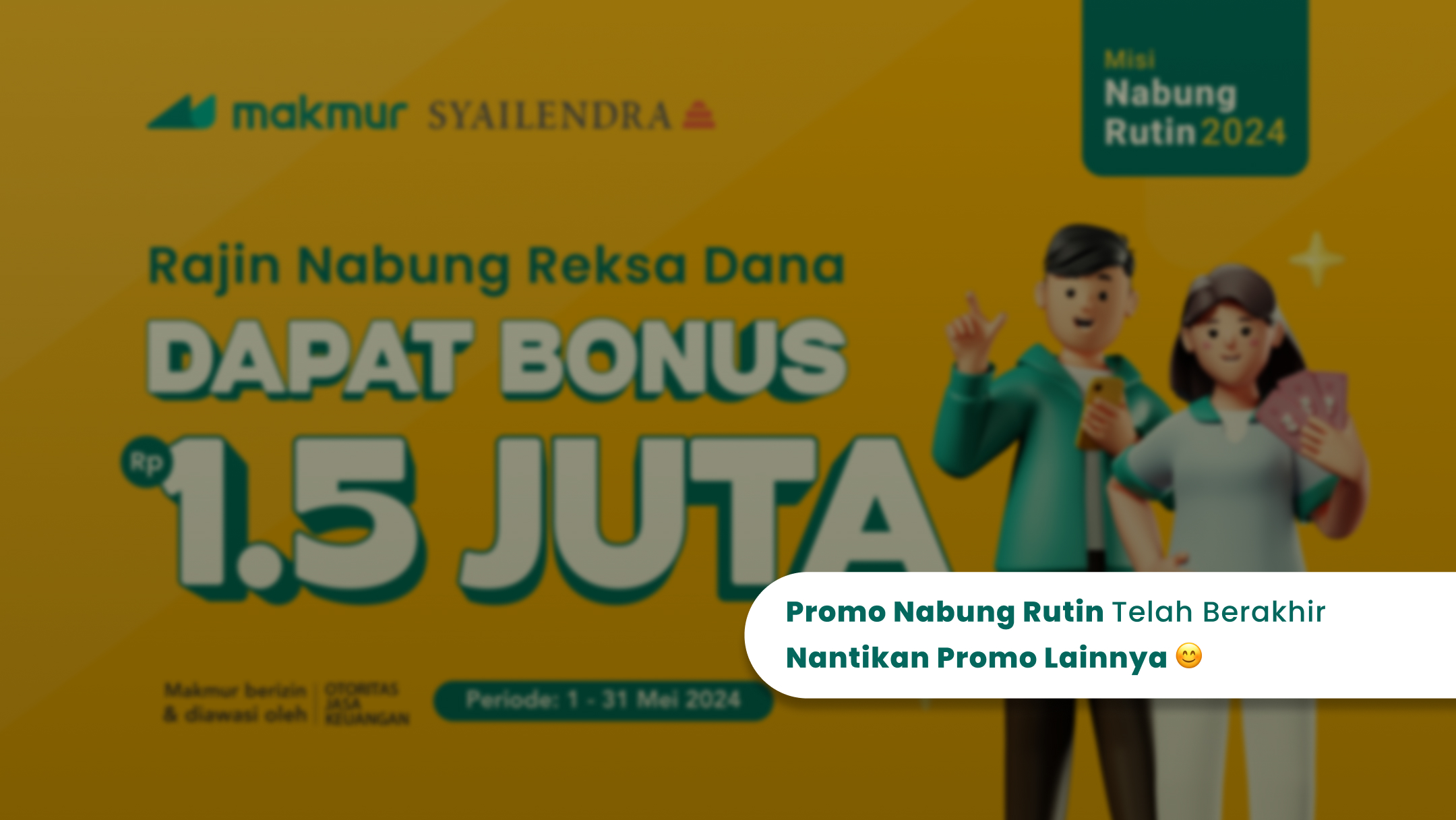 Promo Nabung Rutin Syailendra Mei 2024, dapatkan bonus Reksa Dana hingga Rp 1.500.000!