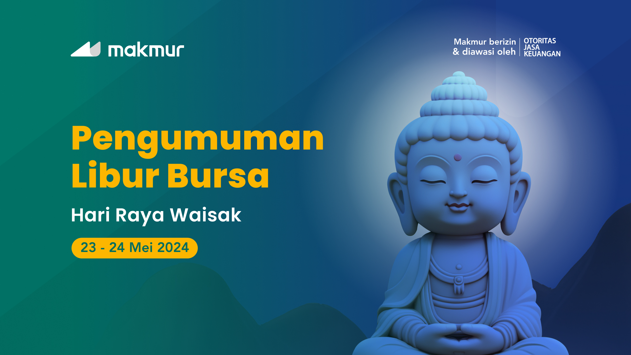Pengumuman Libur Bursa Memperingati Hari Raya Waisak 2568 BE