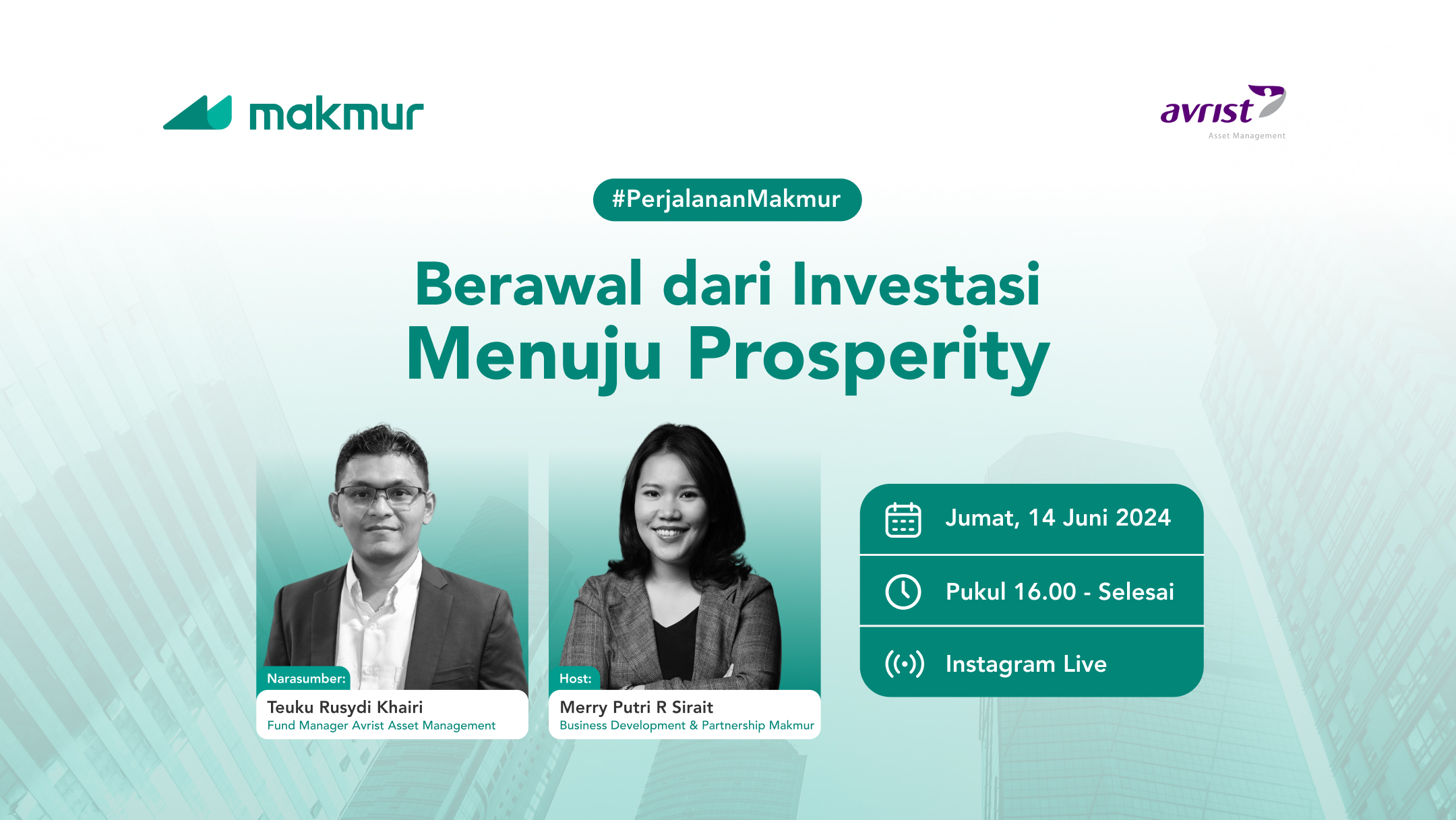 [IG Live] Makmur x Avrist Asset Management: Berawal dari Investasi Menuju Prosperity