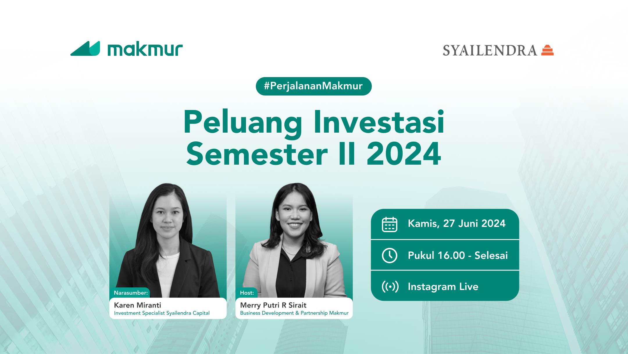 [IG Live] Makmur x Syailendra Capital: Peluang Investasi Semester II 2024