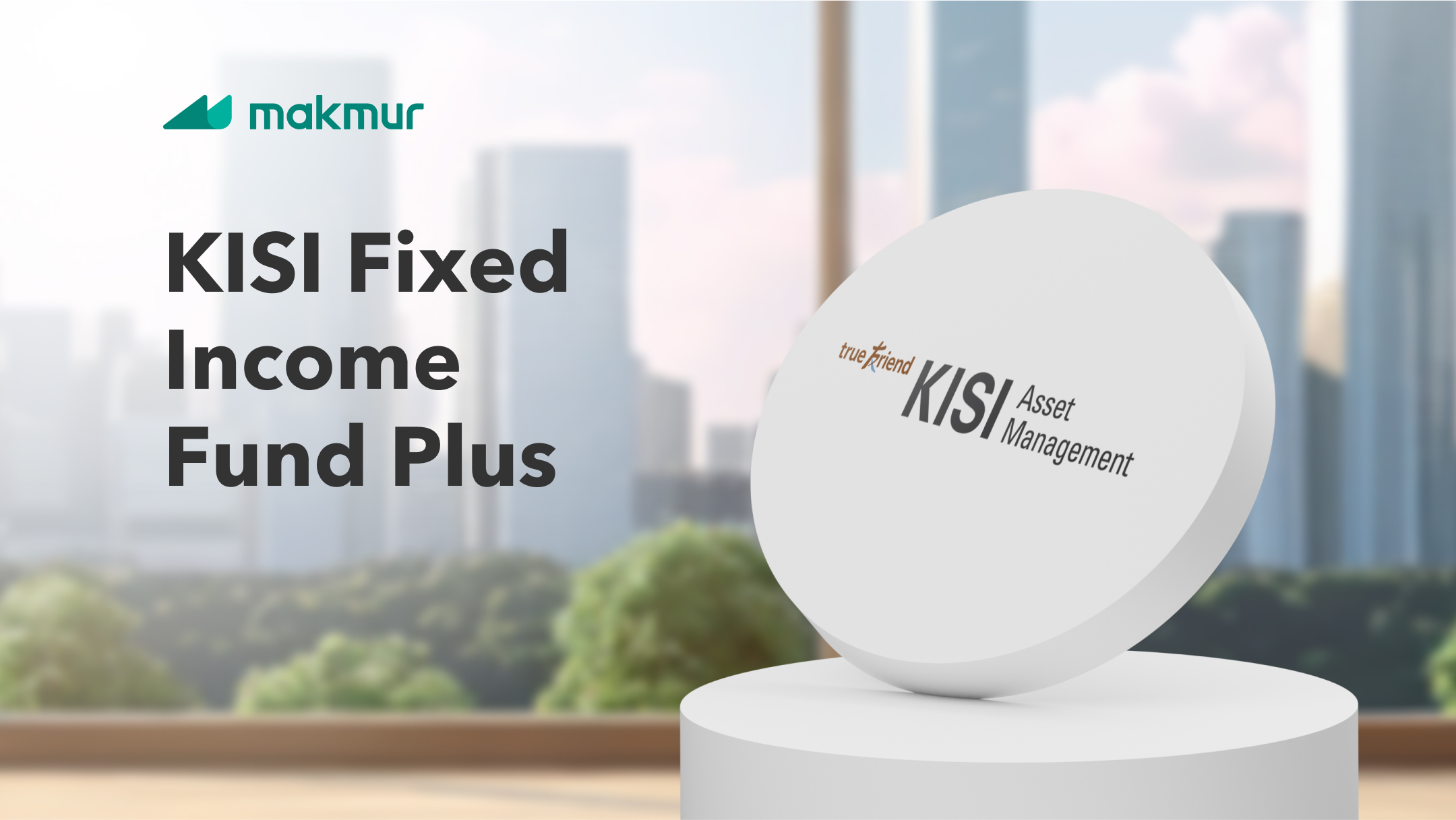 Product Review: KISI Fixed Income Fund Plus