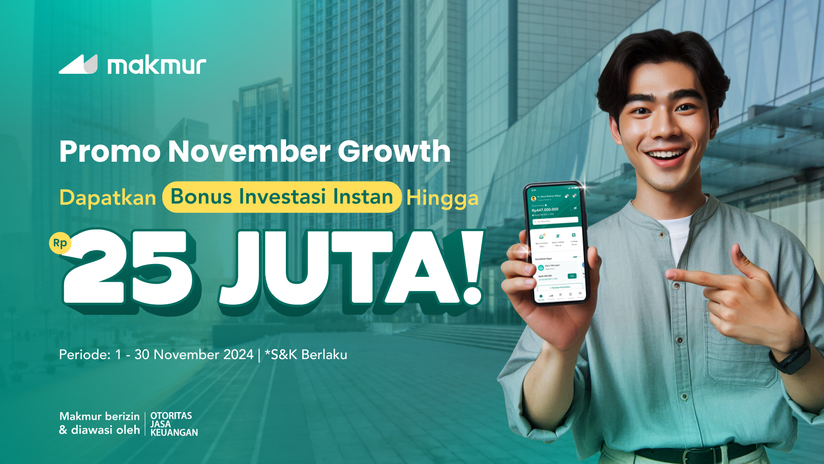 Promo November Growth 2024: Dapatkan Bonus Investasi Instan Hingga Rp 25 Juta!