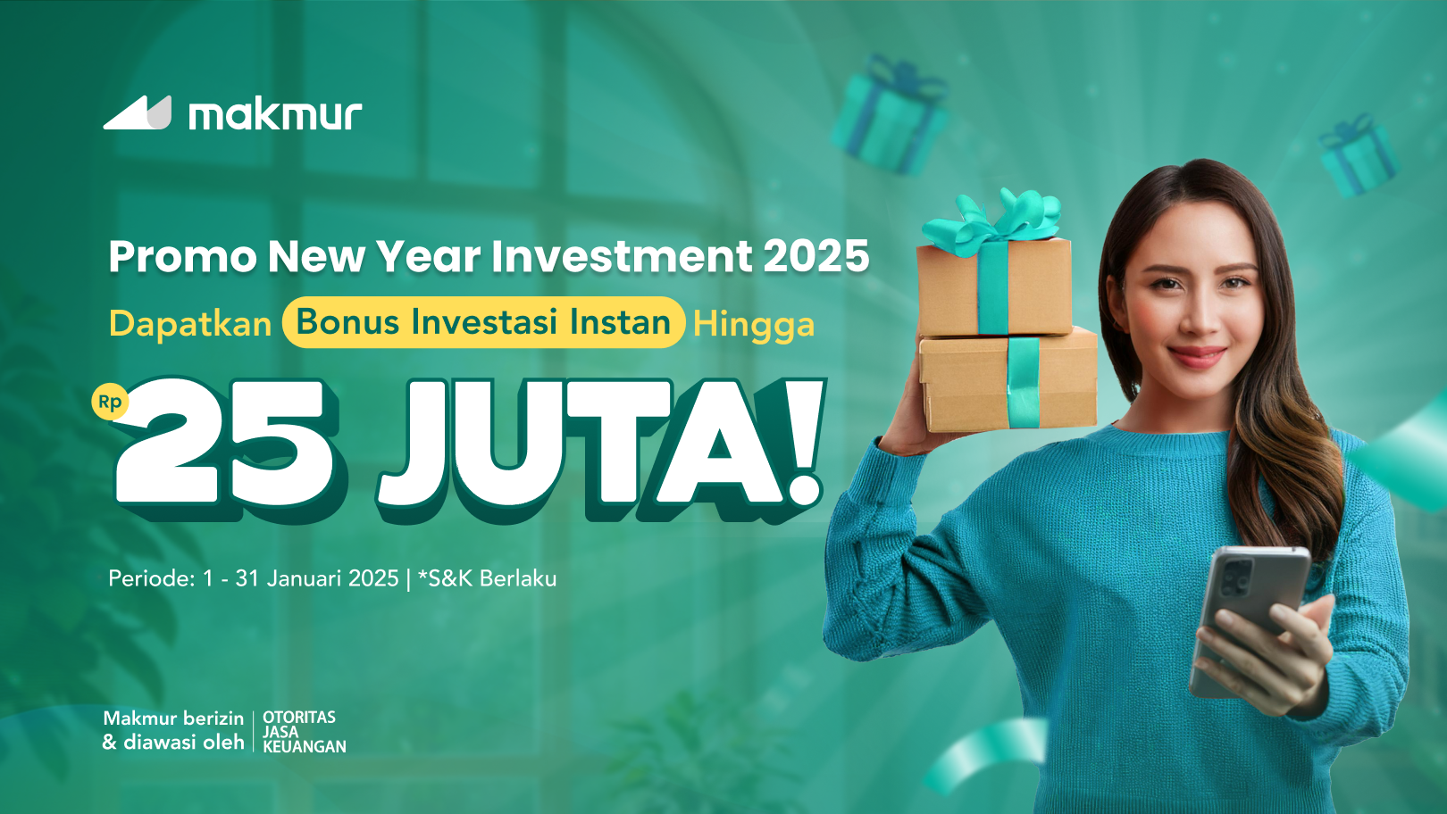 Promo New Year Investment 2025: Dapatkan Bonus Investasi Instan Hingga Rp 25 Juta!