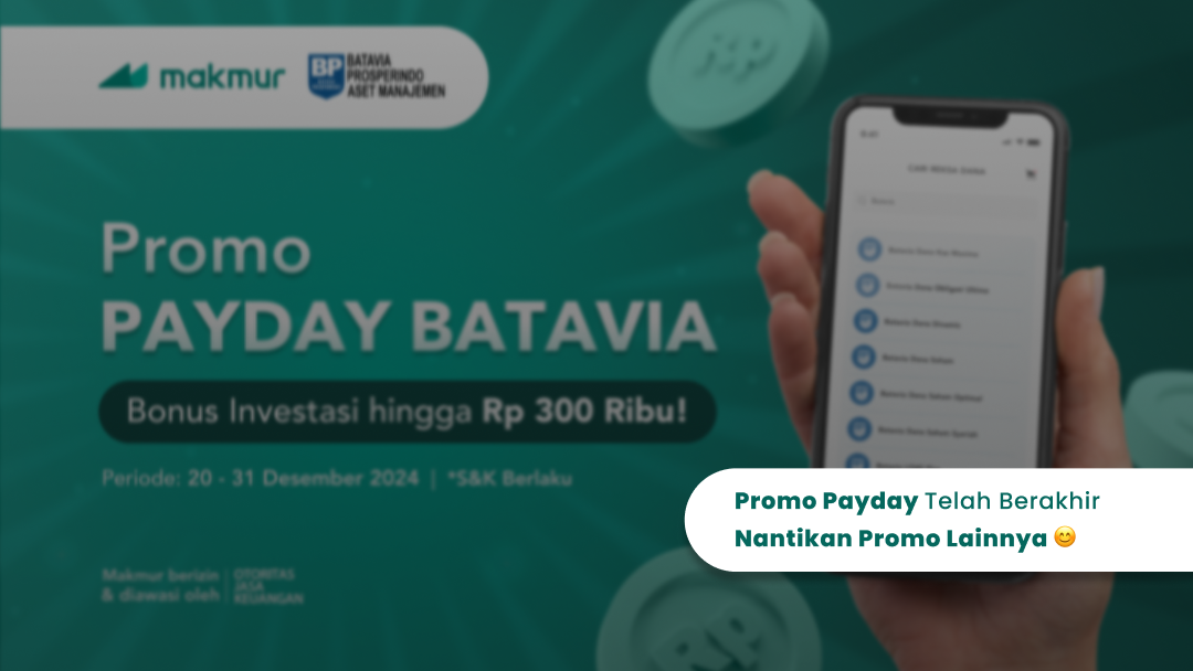 Promo Payday Batavia Desember 2024, Bonus Investasi hingga Rp 300 Ribu!