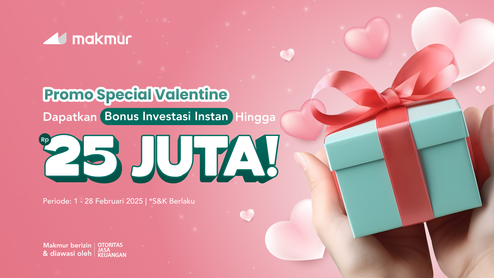 Promo Special Valentine 2025: Dapatkan Bonus Investasi Instan Hingga Rp 25 Juta!