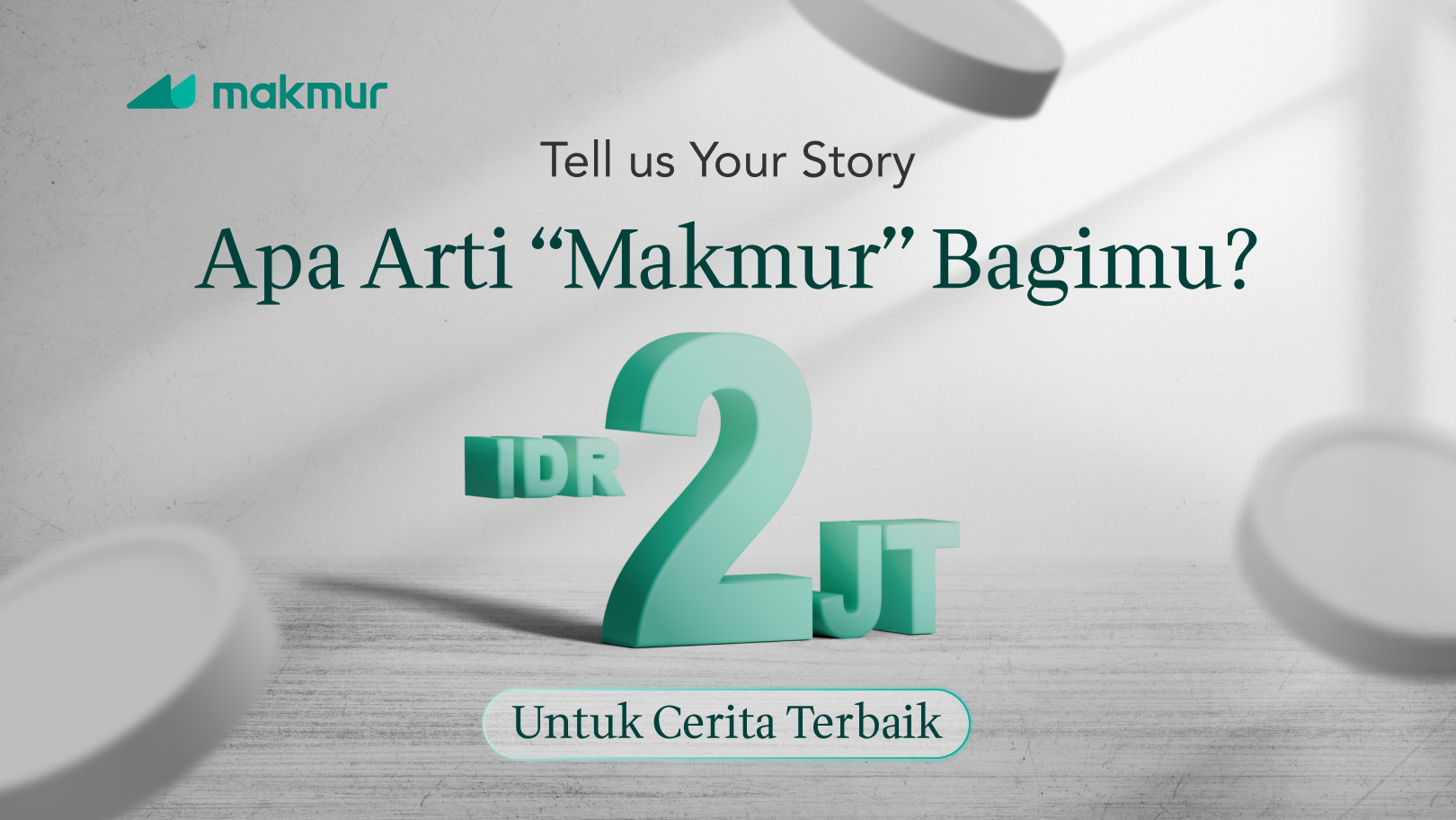 Giveaway #SemuaBisaMakmur: Apa Arti Kata “Makmur” Versimu? Menangkan Hadiah Total Rp2 Juta Rupiah!